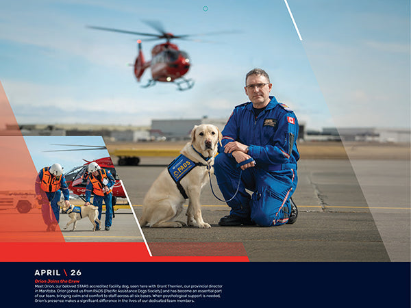 The April cover from the 2026 STARS calendar, featuring a photo of STARS Accredited Facility Dog Orion with his handler, Manitoba Operations Provincial Director Grant Therrien, with a STARS H145 Air Ambulance hovering out of focus in the background.